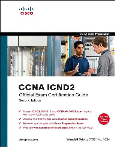 CCNA ICND2 Official Exam Certification Guide (text only) 2nd(Second) edition by W. Odom