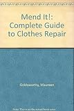 Mend it! : a complete guide to clothes repair