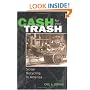 Cash for Your Trash: Scrap Recycling in America