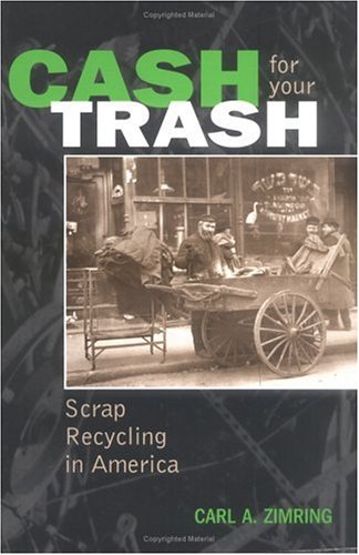 Cash For Your Trash: Scrap Recycling in America recycled materials low post-consumer waste