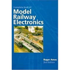 Complete Book of Model Railway Electronics