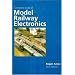 Complete Book of Model Railway Electronics