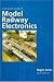 Complete Book of Model Railway Electronics