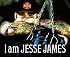 I Am Jesse James