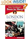 Frommer's Suzy Gershman's Born to Shop London