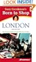 Frommer's Suzy Gershman's Born to Shop London