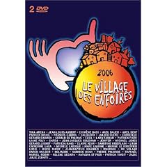 Les Enfoir�s 2006 : Le village des Enfoir�s - Coffret 2 DVD