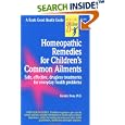 Homeopathic Remedies for Children's Common Ailments by  Carolyn Dean
