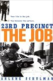 23rd Precinct: The Job