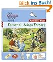 Der Kinder Brockhaus. Kennst du deinen K�rper?: Mein erstes Wissen. Mit Klappen und Stanzungen