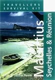 Travellers' Survival Kit:  Mauritius, Seychelles & Reunion