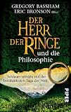 Der Herr der Ringe und die Philosophie: Schlauer werden mit der ber&uuml;hmtesten Saga der Welt - 