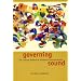 Governing Sound: The Cultural Politics of Trinidad's Carnival Musics (Chicago Studies in Ethnomusicology)