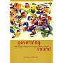 Governing Sound: The Cultural Politics of Trinidad's Carnival Musics (Chicago Studies in Ethnomusicology)