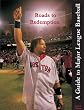 Roads to Redemption: A Guide to Major League Baseball