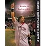 Roads to Redemption: A Guide to Major League Baseball