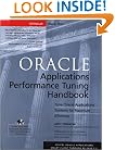 Oracle Applications Performance Tuning Handbook (Book/CD-ROM package)