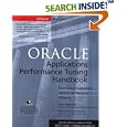 Oracle Applications Performance Tuning Handbook (Book CD-ROM... by Andy Tremayne