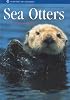 Sea Otters (Monterey Bay Aquarium Natural History Series)