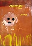 Image of Misplaced Alice: Stories