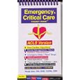 Emergency and Critical Care Pocket Guide, Acls Version by Paula Derr
