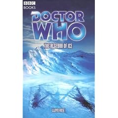 Doctor Who: the Algebra of Ice: The Algebra of Ice