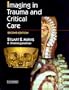 Imaging in Trauma and Critical Care, 2e