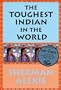 The Toughest Indian in the World