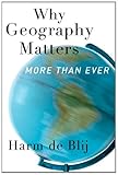 Why Geography Matters: More Than Ever