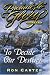 Prelude to Glory, Vol. 3: To Decide Our Destiny (Prelude to Glory) by Ron Carter ISBN 1570086958