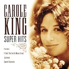 Click here to buy Super Hits by Carole King .