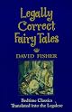 Legally Correct Fairy Tales