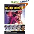 Silent Witness: How Forensic Anthropology Is Used to Solve the World's Toughest Crimes