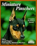 Miniature Pinschers (A Complete Pet Owner's Manual)