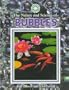The Nature and Science of Bubbles (Exploring the Science of Nature)