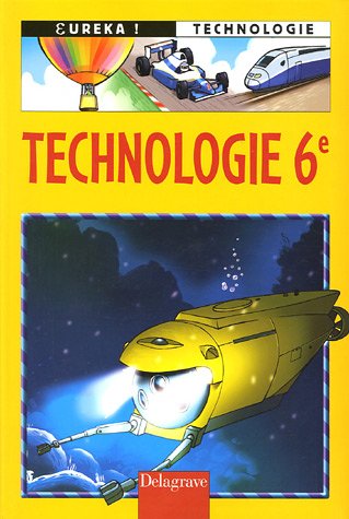 Technologie 6e : Eureka