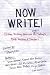 Now Write!: Fiction Writing Exercises from Today's Best Writers and Teachers