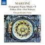 Martinu - Complete Piano Music Vol. 5