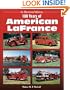 100 Years of American LaFrance (An Illustrated History)