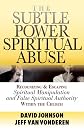 The Subtle Power of Spiritual Abuse