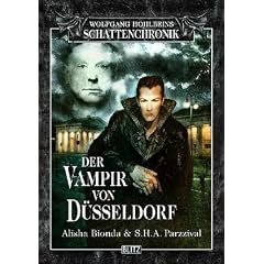 Wolfgang Hohlbeins Schattenchronik - Band 09 - Der Vampir von D�sseldorf