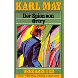 (May, Karl): Karl May Taschenb�cher, Bd.58, Der Spion von Ortryvon "Karl May"