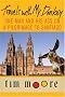 Travels with My Donkey : One Man and His Ass on a Pilgrimage to Santiago Travels with My Donkey : One Man and His Ass on a Pilgrimage to Santiago