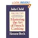 Mastering the Art of French Cooking, Volume 2