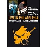 Metheny/Hancock/Holland/Dejohnette - Live in Philadelphia