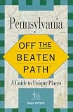 Pennsylvania: Off the Beaten Path (4th ed)