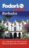 Pocket Barbados: All the Best of the Island with its Beaches & Shopping (Fodor's Pocket Barbados)