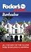 Book Pocket Barbados: All the Best of the Island with its Beaches & Shopping (Fodor's Pocket Barbados)