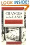 Changes in the Land: Indians, Colonists, and the Ecology of New England