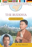 The Buddha (Childhood of World Figures)